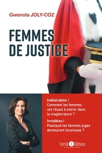 Gwenola Joly-Coz - Femmes de justice - Portraits & réflexions.