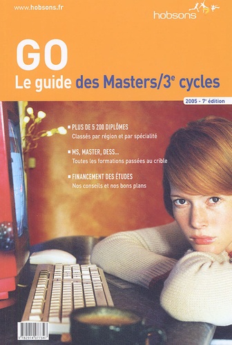 Gwénolé Guiomard et  Hobsons - Go 2005 - Le guide des Masters/3e cycles.