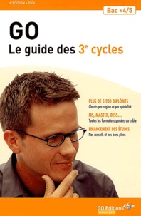 Gwénolé Guiomard et  Collectif - Le guide des 3e cycles Bac +4/5.