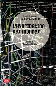 L'hybridation des mondes