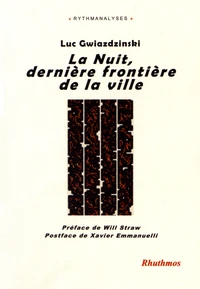 La nuit, dernière frontière de la ville