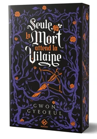 Seule la mort attend la Vilaine Tome 2