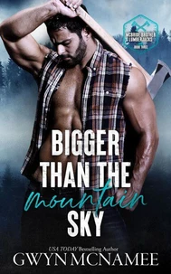 Bigger Than the Mountain Sky