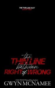 The Thin Line Between Right and Wrong