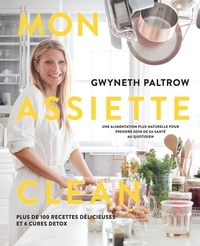 Amazon télécharger des livres pour kindle Mon assiette clean par Gwyneth Paltrow (French Edition) RTF 9782501139229
