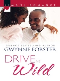 Gwynne Forster - Drive Me Wild.