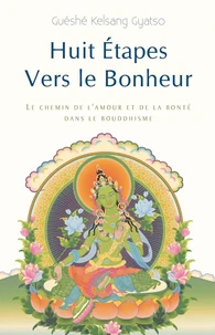 Huit Etapes vers le bonheur