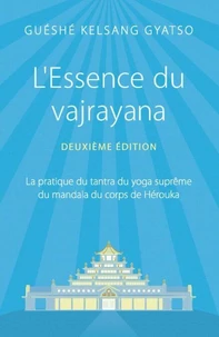 L'Essence du vajrayana (2e édition)
