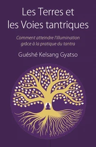 Les Terres et les Voies tantriques