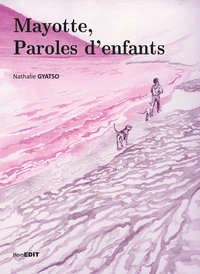 Mayotte, Paroles d'enfants