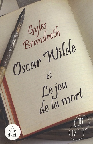 Gyles Brandreth - Oscar Wilde et le jeu de la mort.