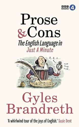 Gyles Brandreth - Prose &amp; Cons - The English Language in Just A Minute.