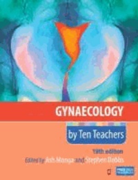 Gynaecology by Ten Teachers, 19th Edition.