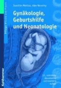 Gynäkologie, Geburtshilfe und Neonatologie - Lehrbuch für Pflegeberufe.