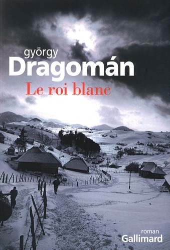 György Dragoman - Le roi blanc.