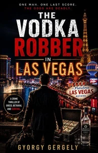 The Vodka Robber in Las Vegas