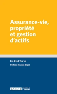 Assurance-vie, propriété et gestion d'actifs