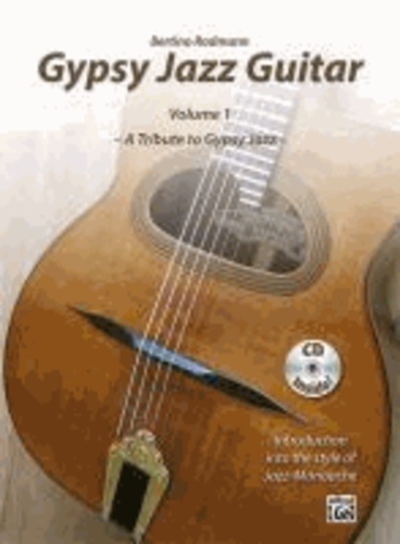 Gypsy Jazz Guitar - Introduction into the style of Jazz-Manouche.