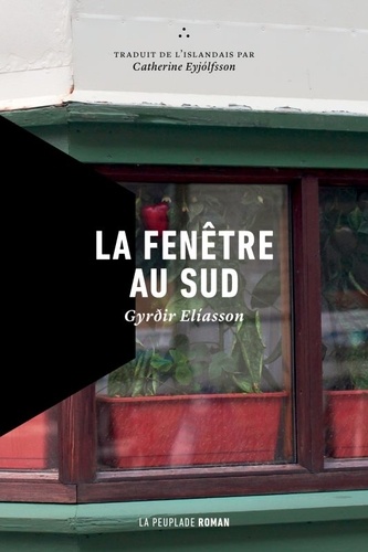 Gyrdir Eliasson - La fenêtre au sud.