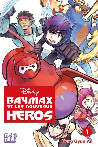 Baymax et les nouveaux héros Tome 1