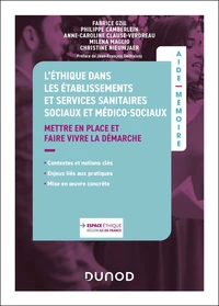 L'éthique dans les établissements et services sanitaires, sociaux et médico-sociaux