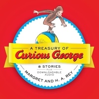 H. A. Rey - A Treasury of Curious George - 6 Stories in 1!.