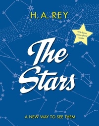 H. A. Rey - The Stars: A New Way to See Them.