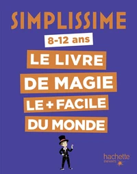Le livre de magie le plus facile du monde