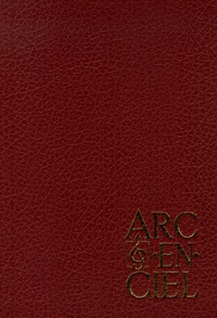 H. Arnera et R. Barillier - Arc en ciel - Un recueil de chants au service de toutes les églises.