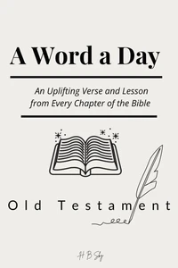 A Word a Day Old Testament