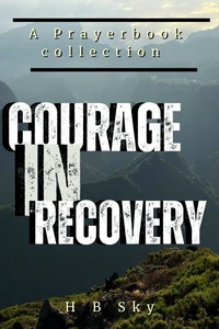 Courage in Recovery