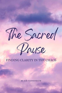 The Sacred Pause: Finding Clarity in the Chaos