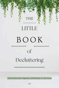 The Little Book of Decluttering