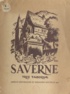 H. Becker et E. Scherding - Saverne, tres tabernæ - Aspects historiques et industrie nouvelle 1950.