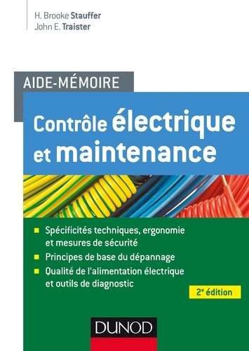 H. Brooke Stauffer et John E. Traister - Contrôle électrique et maintenance.