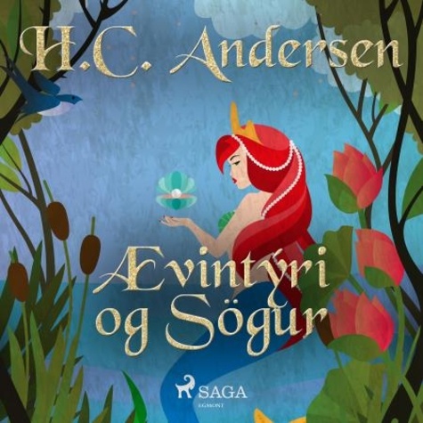 H.c. Andersen et Steingrímur Thorsteinsson - Ævintýri og Sögur.