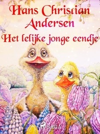 H.c. Andersen et Thera Coppens - Het lelijke jonge eendje.