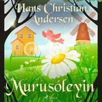 H.c. Andersen et Steingrímur Thorsteinsson - Murusóleyin.