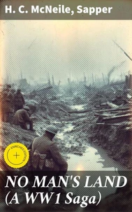 NO MAN'S LAND (A WW1 Saga)
