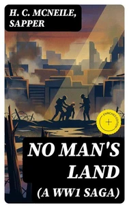 NO MAN'S LAND (A WW1 Saga)