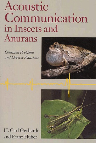 H-Carl Gerhardt - Acoustic Communication In Insects And Anurans.