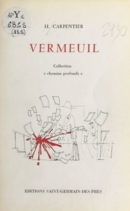 H. Carpentier - Vermeuil.