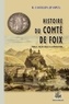 H Castillon d'Aspet - Histoire du comté de Foix - Tome 2.
