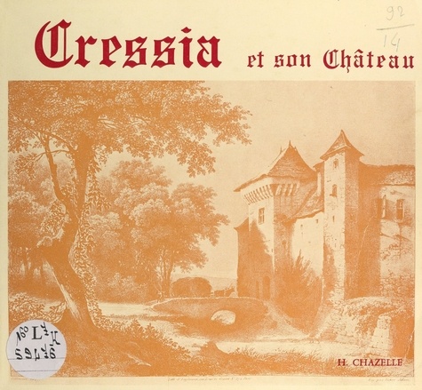 Cressia et son château