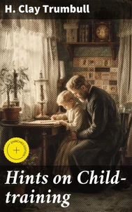 Hints on Child-training