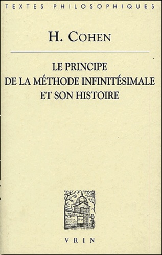 H Cohen - Le principe de la méthode infinitésimale et son histoire.