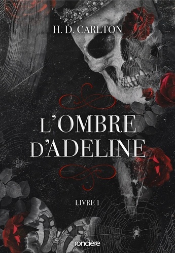 L'Ombre d'Adeline Tome 1