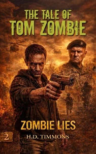 Zombie Lies - #2 in the Tom Zombie Series