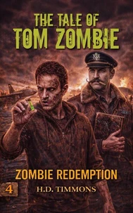 Zombie Redemption - #4 in the Tom Zombie Series