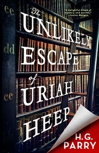 H. G. Parry - The Unlikely Escape of Uriah Heep.
